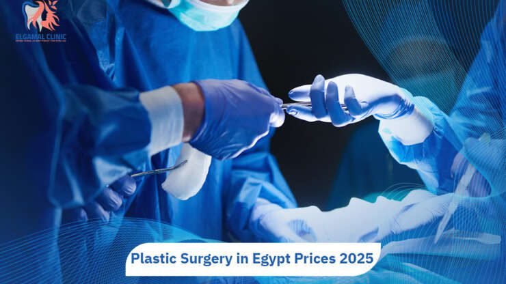 Plastic Surgery in Egypt Prices: 5 Key Benefits & Trends